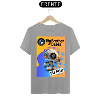 Nome do produto Camiseta BBBases - EU FUI (A)