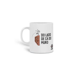 Caneca Lado de Cá do Muro