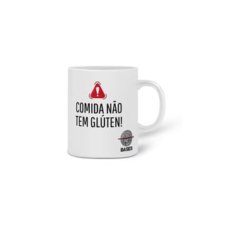 Nome do produto Caneca - Comida não tem glúten!