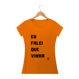 Nome do produto Camiseta Baby Long - Eu falei que vinha