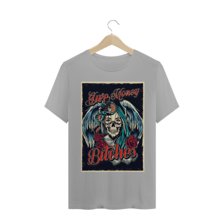 Nome do produto T-Shirt Give Money Bitches - Personalizada