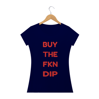 Nome do produto Baby Look Buy The Fkn Dip HUM002-BQ