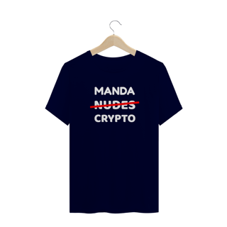 Nome do produto Camiseta Manda Crypto HUM007-CQ