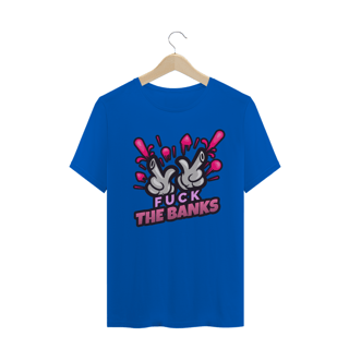 Nome do produto Camiseta Fuck Banks ANC016-CQ