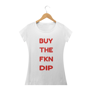 Nome do produto Baby Look Buy The Fkn Dip HUM002-BQ