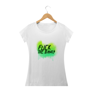 Nome do produto Baby Look Fuck The Banks ANC014-BQ