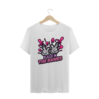 Nome do produto Camiseta Fuck Banks ANC016-CQ