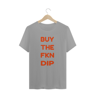 Nome do produto Camiseta Buy The Fkn Dip HUM002-CQ