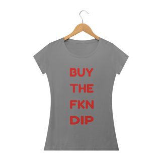 Nome do produto Baby Look Buy The Fkn Dip HUM002-BQ