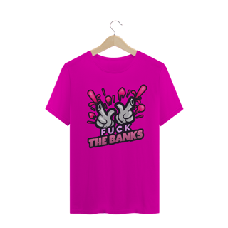 Nome do produto Camiseta Fuck Banks ANC016-CQ