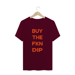 Nome do produto Camiseta Buy The Fkn Dip HUM002-CQ