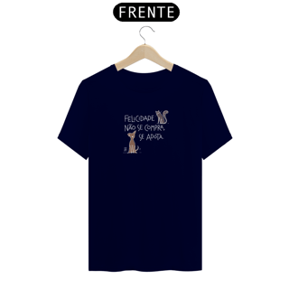 Nome do produto TSHIRT | Felicidade não se compra (cores escuras)