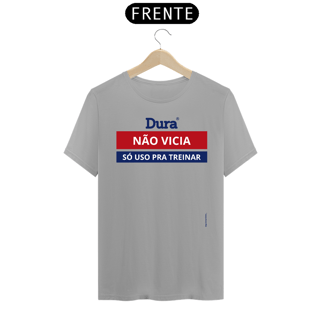 Nome do produto DURA NÃO VICIA - SÓ USO PRA TREINAR