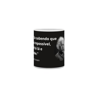 Nome do produto Não sabendo que era imporssível, ele foi lá e soube