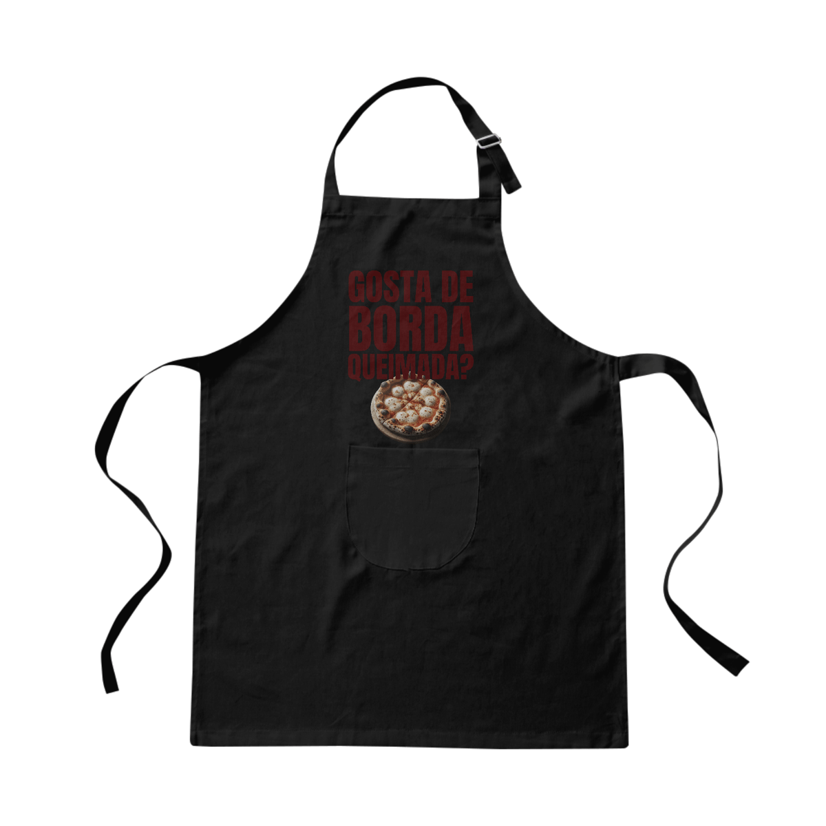 Nome do produto: GOSTA DE BORDA QUEIMADA?