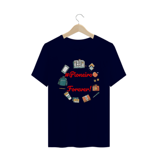 Nome do produto CAMISETA PIONEIRO FOR EVER