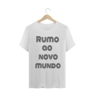 Nome do produto CAMISETA RUMO AO NOVO MUNDO