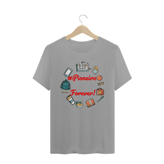 Nome do produto CAMISETA PIONEIRO FOR EVER