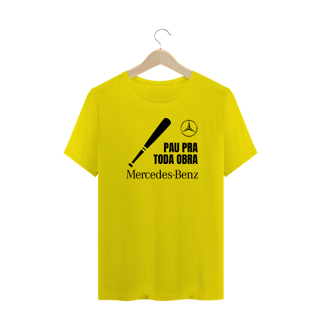 Nome do produto CAMISETA MASCULINA PAU PRA TODA OBRA MERCEDES BENZ