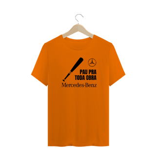 Nome do produto CAMISETA MASCULINA PAU PRA TODA OBRA MERCEDES BENZ