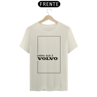 Nome do produto CAMISETA CHORA QUE É VOLVO