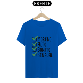Nome do produto T-Shirt Q -  Moreno, alto, bonito e sensual