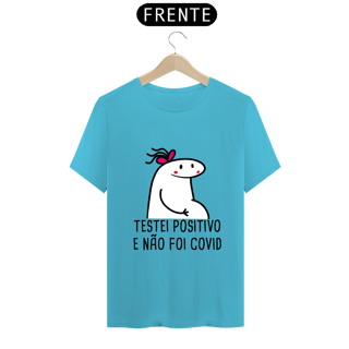 Nome do produto T-Shirt Q -  Testei positivo e não foi covid