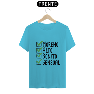 Nome do produto T-Shirt Q -  Moreno, alto, bonito e sensual