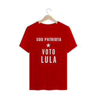 Camiseta Sou Patriota Voto Lula