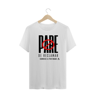 T-shirt ProRoller - Pare de Reclamar