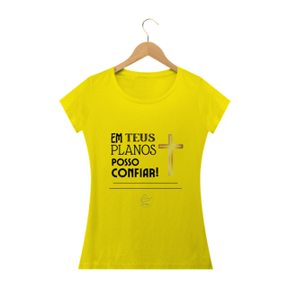 Nome do produto Camiseta feminina Max Caleb - Em Teus planos posso confiar