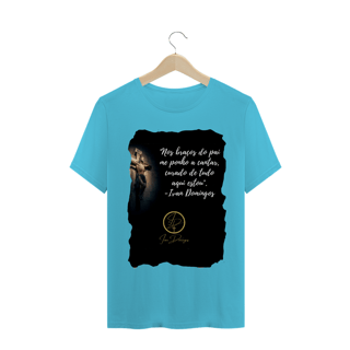 Nome do produto Camiseta Ivan Domingos - Nos braços do Pai