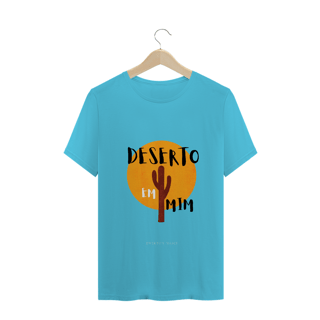 Nome do produto Camiseta Masculina Ewerton Nasci - Deserto em Mim