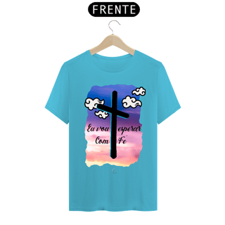 Nome do produto Camiseta Masculina Claudia Bastos - Eu Vou Esperar com Fé
