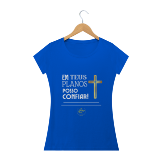 Nome do produto Camiseta feminina Max Caleb - Em Teus planos posso confiar