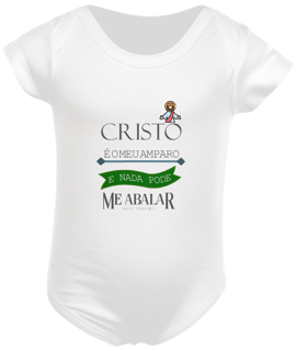 Nome do produto Body Infantil Rose Teixeira - Cristo é Meu Amparo