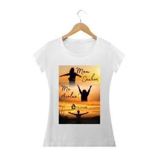 Nome do produto Camiseta Feminina Phelippe Luz - Meu Senhor, Me Acalme