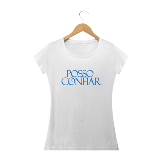 Nome do produto Camiseta Feminina Claudia Bastos - Posso Confiar