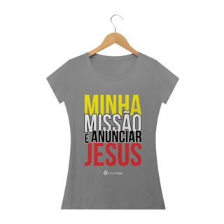 Nome do produto Camiseta Feminina Phelippe Luz - Minha Missão