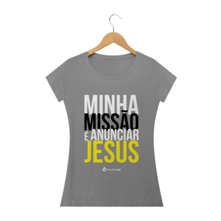 Nome do produto Camiseta Feminina Phelippe Luz - Minha Missão 2