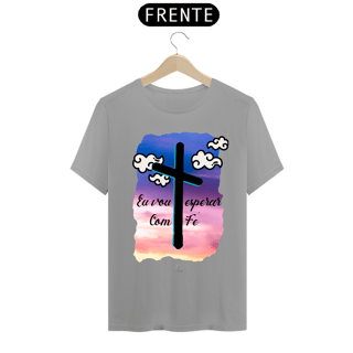 Nome do produto Camiseta Masculina Claudia Bastos - Eu Vou Esperar com Fé