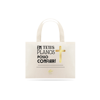 Nome do produto EcoBag Max Calleb - Em Teus planos Posso Confiar