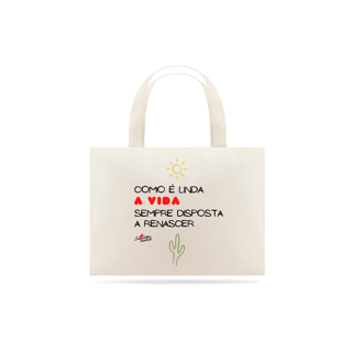 Nome do produto EcoBag Forró Santíssima Trindade - Como é Linda A Vida