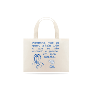 Nome do produto EcoBag Cris Margaridi - Nossa Mãe