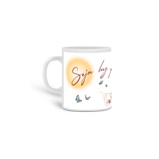 Nome do produto Caneca Tininha Elo - Seja Luz que evangeliza