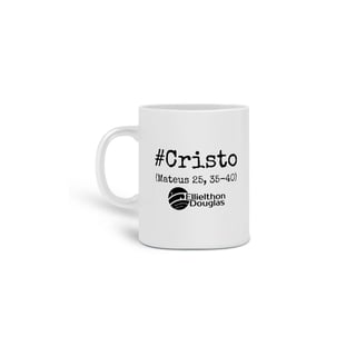 Nome do produto Caneca Ellielthon Douglas - #Cristo