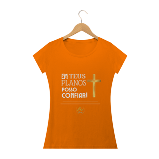 Nome do produto Camiseta feminina Max Caleb - Em Teus planos posso confiar