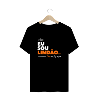 Nome do produto Camiseta Plus Size Forró Santíssima Trindade - Eu Sou Lindão