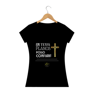 Nome do produto Camiseta feminina Max Caleb - Em Teus planos posso confiar