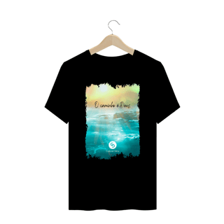 Nome do produto Camiseta Plus Size Gabriel Dilins - O Caminho é Deus